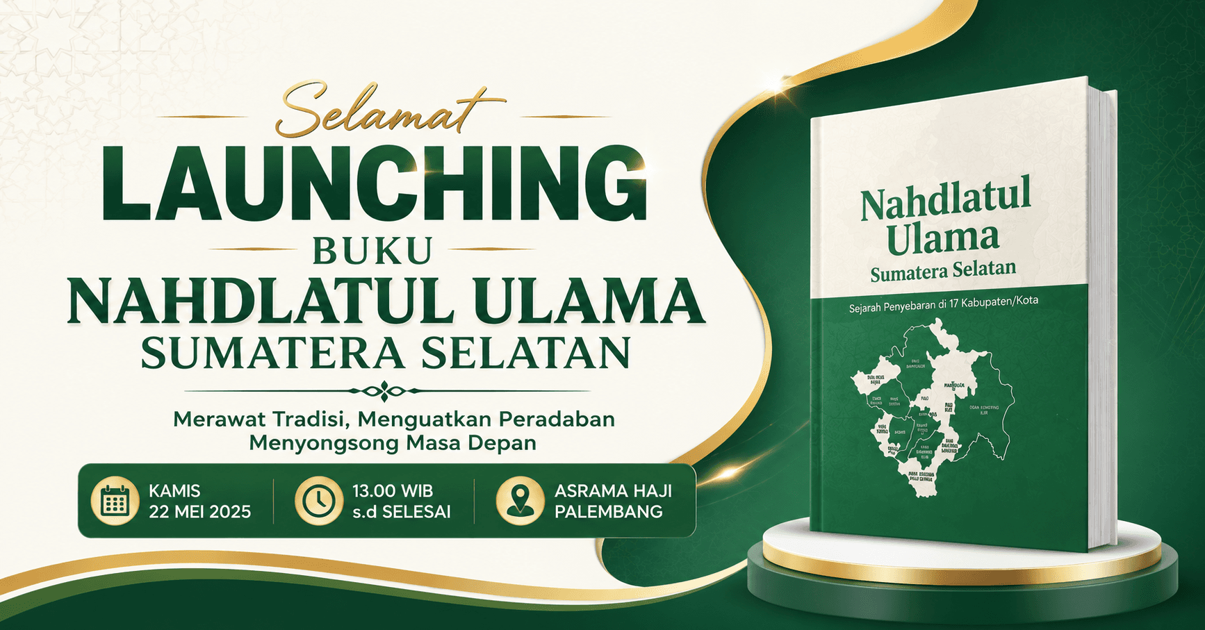 LAZISNU Sumatera Selatan Hadiri Launching Buku Nahdlatul Ulama Sumatera Selatan