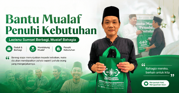 Bantu Mualaf Penuhi Kebutuhan: Lazisnu Sumsel Hadir Menebar Kepedulian