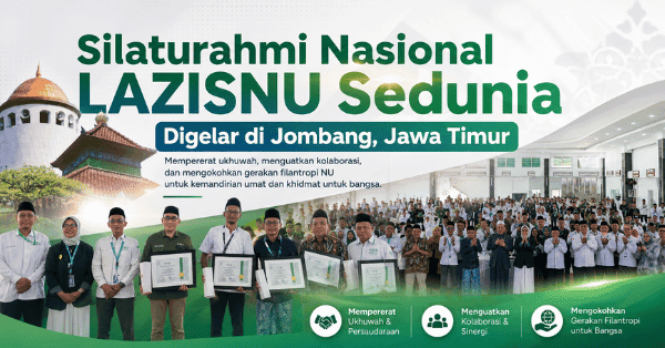 Silaturahmi Nasional LAZISNU Sedunia Digelar di Jombang, Jawa Timur