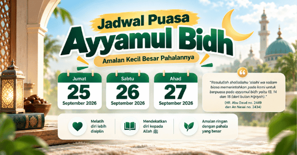 Jadwal Puasa Ayyamul Bidh September 2026: Yuk, Hidupkan Sunnah dan Raih Pahalanya